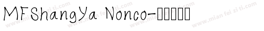 MFShangYa Nonco字体转换